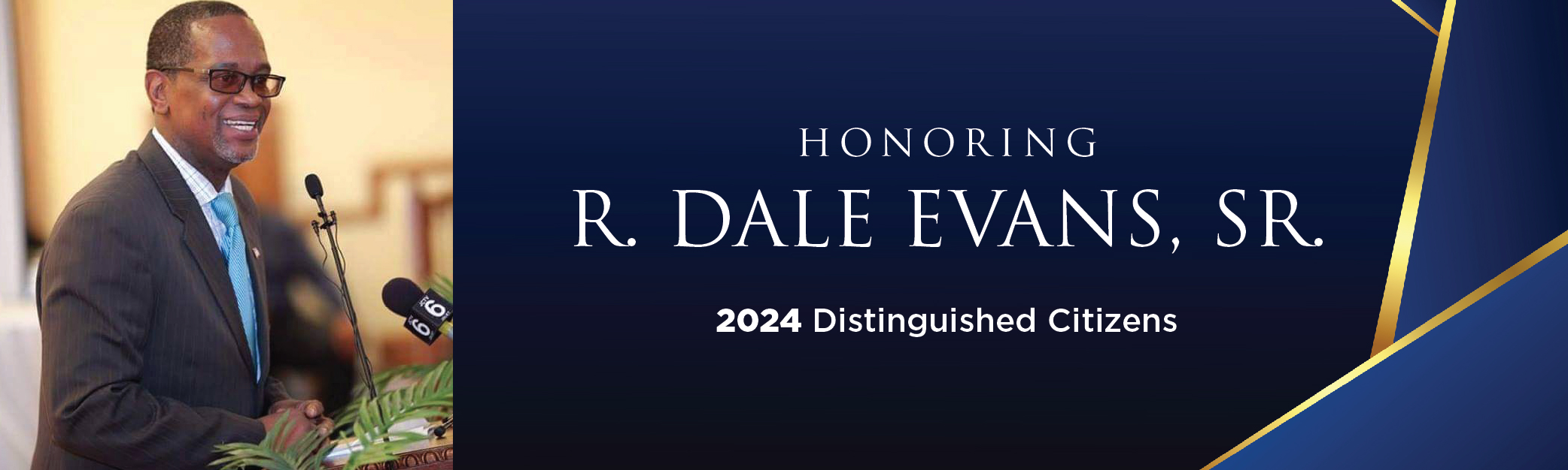 Honoring R. Dale Evans, Sr.